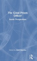 The Good Prison Officer | Andi Brierley | 