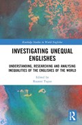 Investigating Unequal Englishes | RUANNI (UNIVERSITY COLLEGE LONDON,  UK) Tupas | 