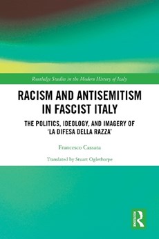 Racism and Antisemitism in Fascist Italy
