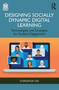 Designing Socially Dynamic Digital Learning | Chaohua Ou | 
