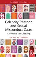 Celebrity Rhetoric and Sexual Misconduct Cases | Usa)mcdonnell Andrea(ProvidenceCollege | 