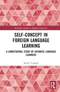 Self-Concept in Foreign Language Learning | Reiko Yoshida | 