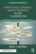 Improving Thinking About Thinking in the Classroom | Uk)topping KeithJ.(UniversityofDundee | 