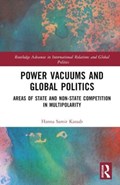 Power Vacuums and Global Politics | Usa)kassab HannaSamir(EastCarolinaUniversity | 