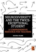 Neurodiversity and the Twice-Exceptional Student | Rhonda Filmer | 