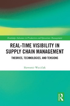 Real-Time Visibility in Supply Chain Management