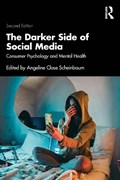 The Darker Side of Social Media | Angeline Close Scheinbaum | 