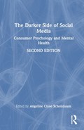 The Darker Side of Social Media | Angeline Close Scheinbaum | 