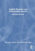English Phonetics and Pronunciation Practice | Paul Carley ; Inger M. Mees | 