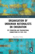 Organisation of Ukrainian Nationalists on Emigration | Poland)Gibiec Magdalena(UniversityofWroclaw | 