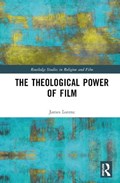 The Theological Power of Film | James Lorenz | 