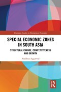 Special Economic Zones in South Asia | Aradhna Aggarwal | 