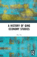 A History of Qing Economy Studies | Zhu Hu | 