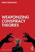Weaponizing Conspiracy Theories | Iceland)Bergmann Eirikur(BifrostUniversity | 