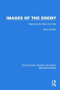 Images of the Enemy | Brian McNair | 