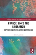 France Since the Liberation | UnitedKingdom)Raymond Gino(UniversityofBristol | 