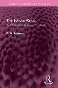 The Scholar-Critic | F. W. Bateson | 