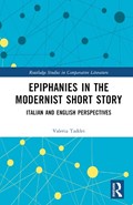 Epiphanies in the Modernist Short Story | Valeria Taddei | 