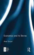 Economics and its Stories | Amal Sanyal | 