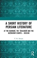 A Short History of Persian Literature | T.N. Devare | 