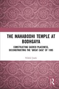 The Mahabodhi Temple at Bodhgaya | Nikhil Joshi | 