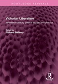 Victorian Liberalism | Richard Bellamy | 
