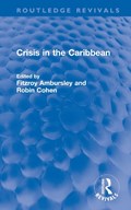 Crisis in the Caribbean | Fitzroy Ambursley ; Robin Cohen | 