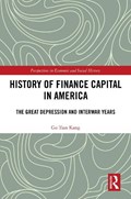 History of Finance Capital in America | Go Tian Kang | 