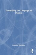 Translating the Language of Patents | Francoise Herrmann | 