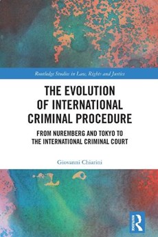 The Evolution of International Criminal Procedure