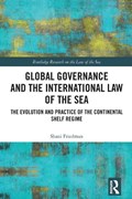 Global Governance and the International Law of the Sea | Shani Friedman | 