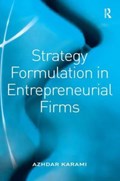 Strategy Formulation in Entrepreneurial Firms | Azhdar Karami | 