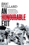 An Honourable Exit | Eric Vuillard | 