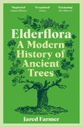 Elderflora | Jared Farmer | 