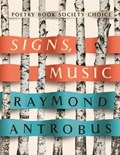 Signs, Music | Raymond Antrobus | 