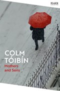 Mothers and Sons | Colm Toibin | 