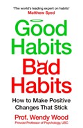 Good Habits, Bad Habits | Wendy Wood | 