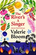 The River's A Singer : Selected Poems | Valerie Bloom | 