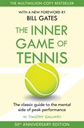 The Inner Game of Tennis | W Timothy Gallwey | 