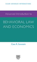 Advanced Introduction to Behavioral Law and Economics | Cass R. Sunstein | 
