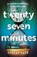 Twenty-Seven Minutes | Ashley Tate | 