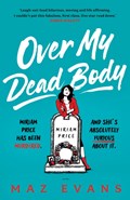 Over My Dead Body | Maz Evans | 
