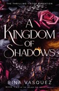 A Kingdom of Shadows | Rina Vasquez | 