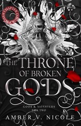 The Throne of Broken Gods | Amber V. Nicole | 9781035414536