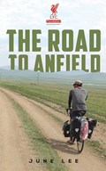 The Road to Anfield | June Lee | 