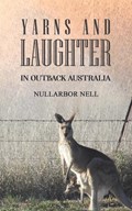 Yarns and Laughter | Nullarbor Nell | 