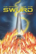 The Genesis of the Sword | Lynda Thrift | 