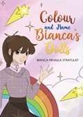 Colour and Name Bianca's Dolls | Bianca Mihaela Stratulat | 