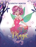 Ellie the Magic Fairy | Dorothy Webster | 