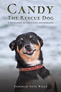 Candy the Rescue Dog | Deborah Anne Wills | 